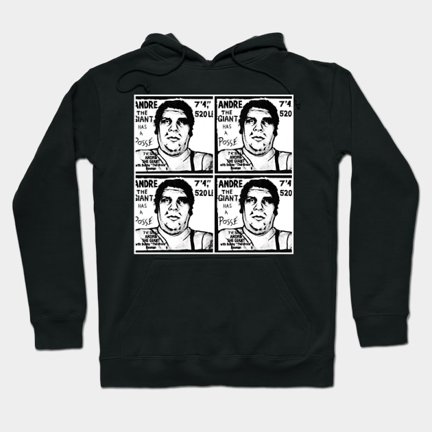 Andre The Giant Has A Posse Hoodie by Darrells